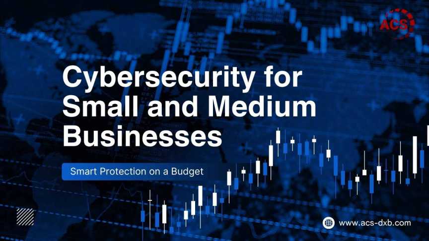 Cybersecurity for Small and Medium Businesses
